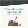 Tilintarkastajan raportointi